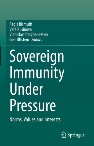 Book 'Sovereign Immunity Under Pressure', coedited by Vladislav Starzhenetsky and Vera Rusinova, has been published by 'Springer'