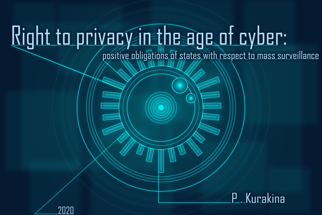 Illustration for news: Seminar on the topic of “Right to privacy in the age of cyber: positive obligations of states with respect to mass surveillance”